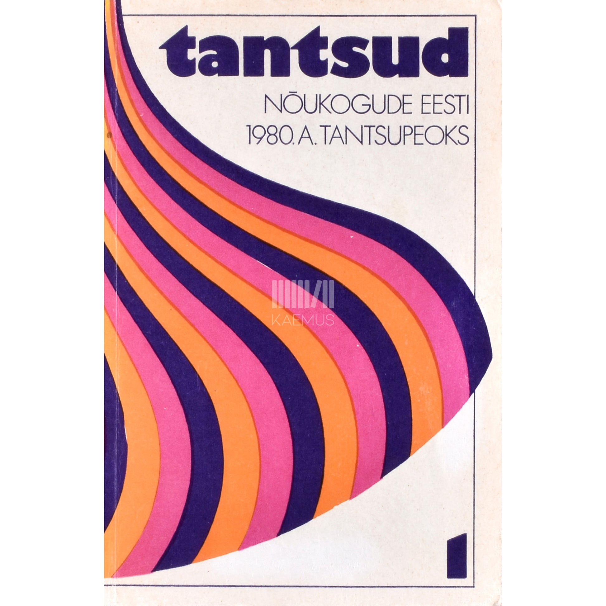 Tantsud Nõukogude Eesti 1980. aasta tantsupeoks 1. osa