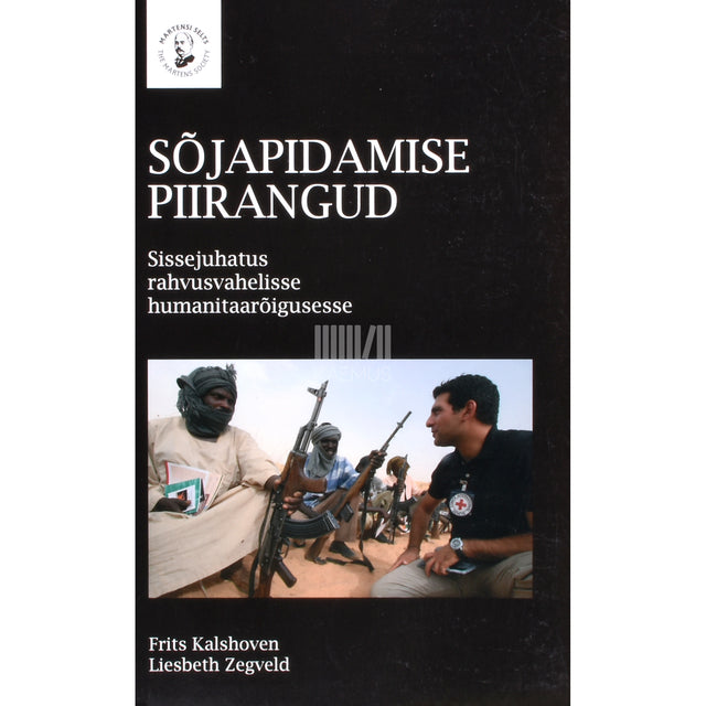 Frits Kalshoven, Liesbeth Zegveld. Sõjapidamise piirangud