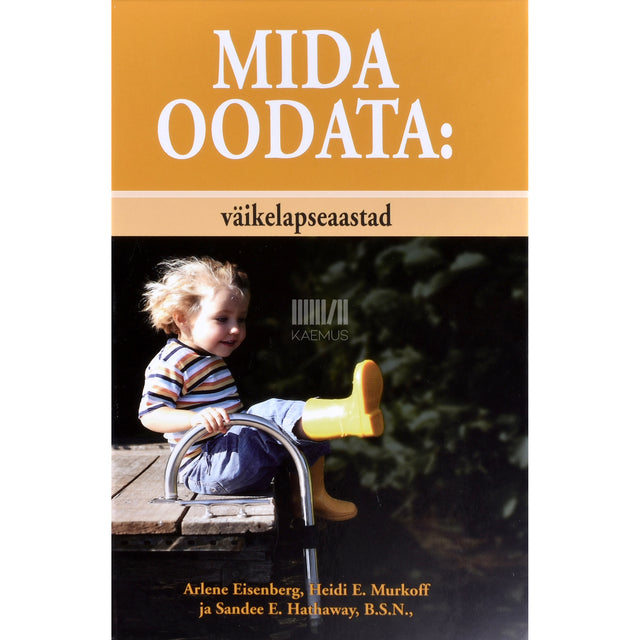 Mida oodata. Väikelapseaastad