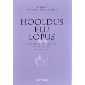 Barbara von Normann-Coleman Hooldus elu lõpus