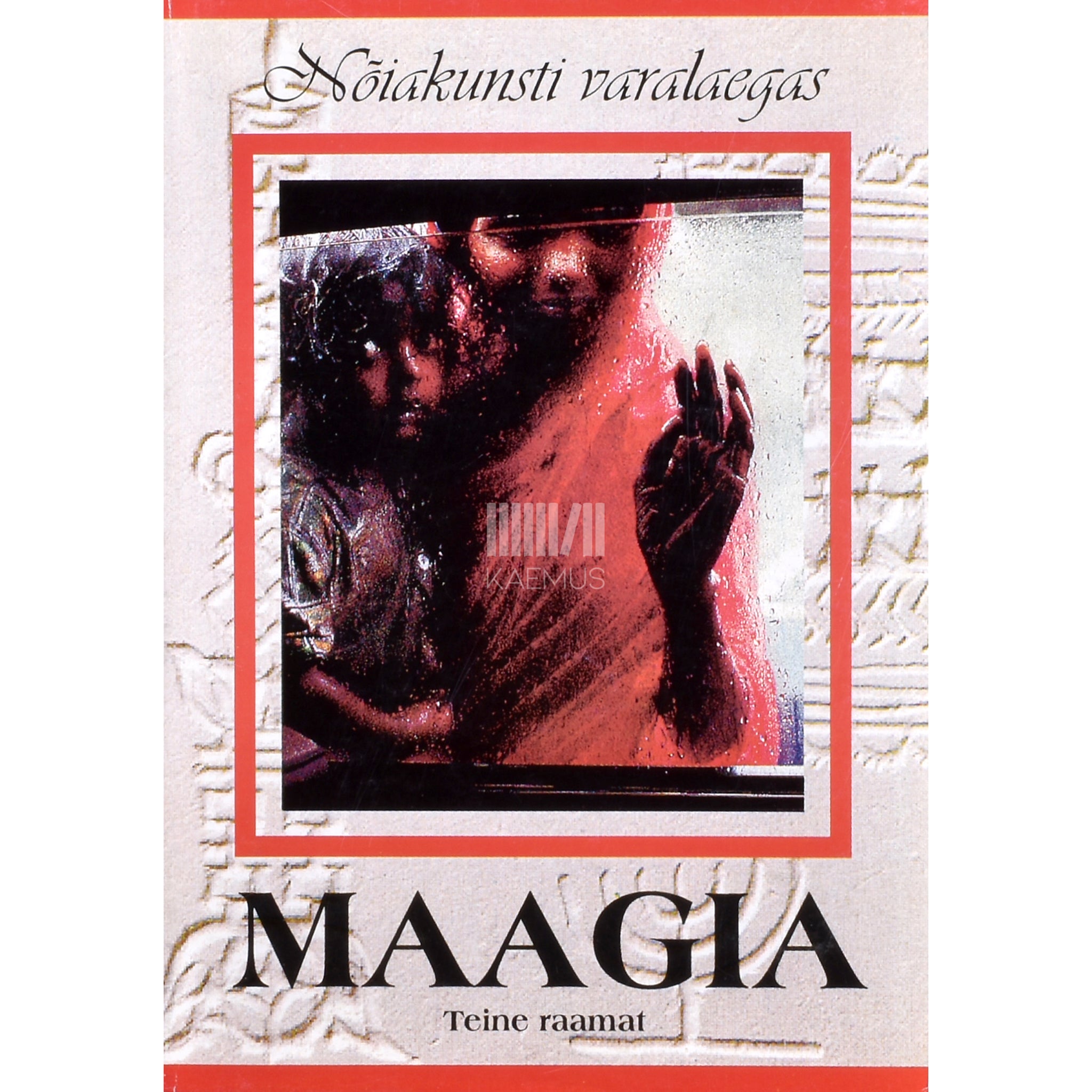 Kaemus Maagia. Nõiakunsti varalaegas 2. osa