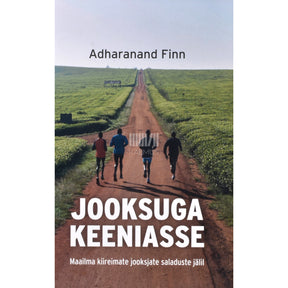 Adharanand Finn Jooksuga Keeniasse