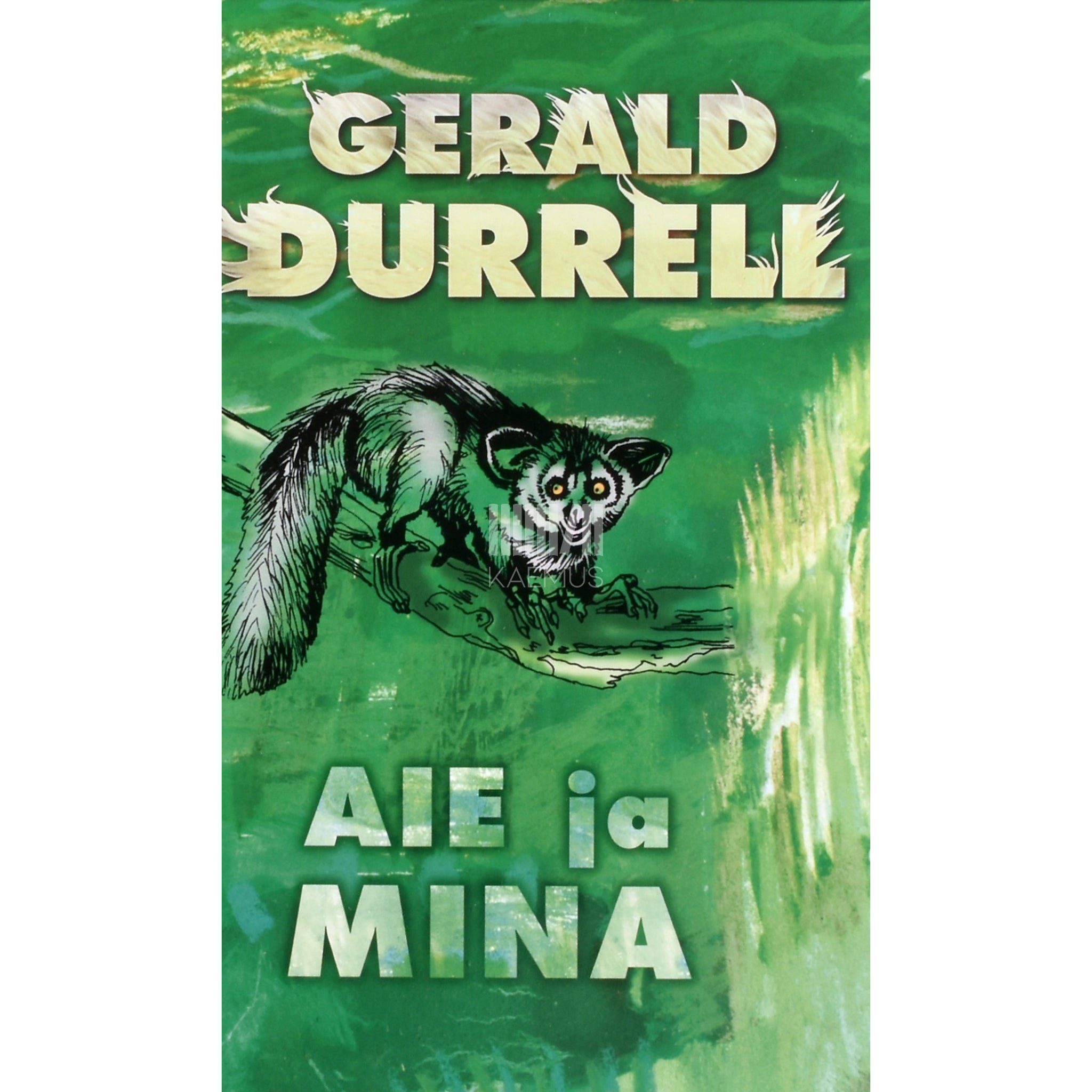 Gerald Durrell Aie ja mina