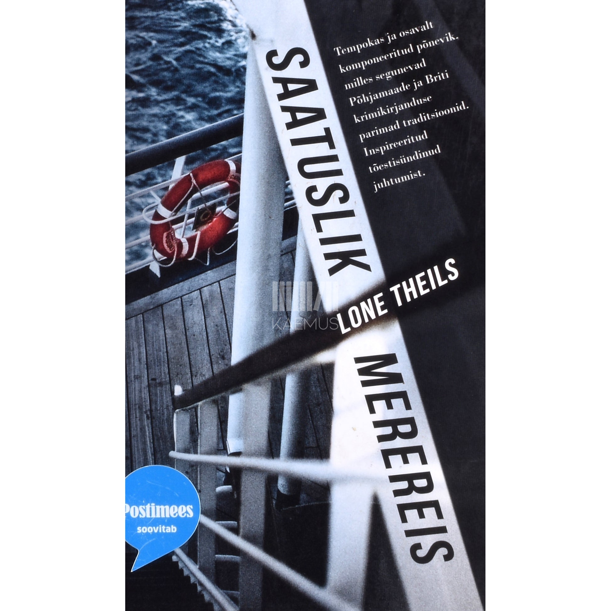 Lone Theils. Saatuslik merereis