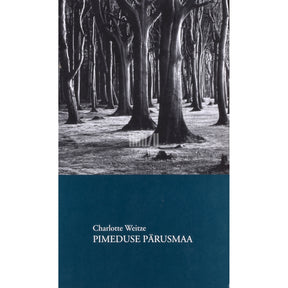 Charlotte Weitze Pimeduse pärusmaa