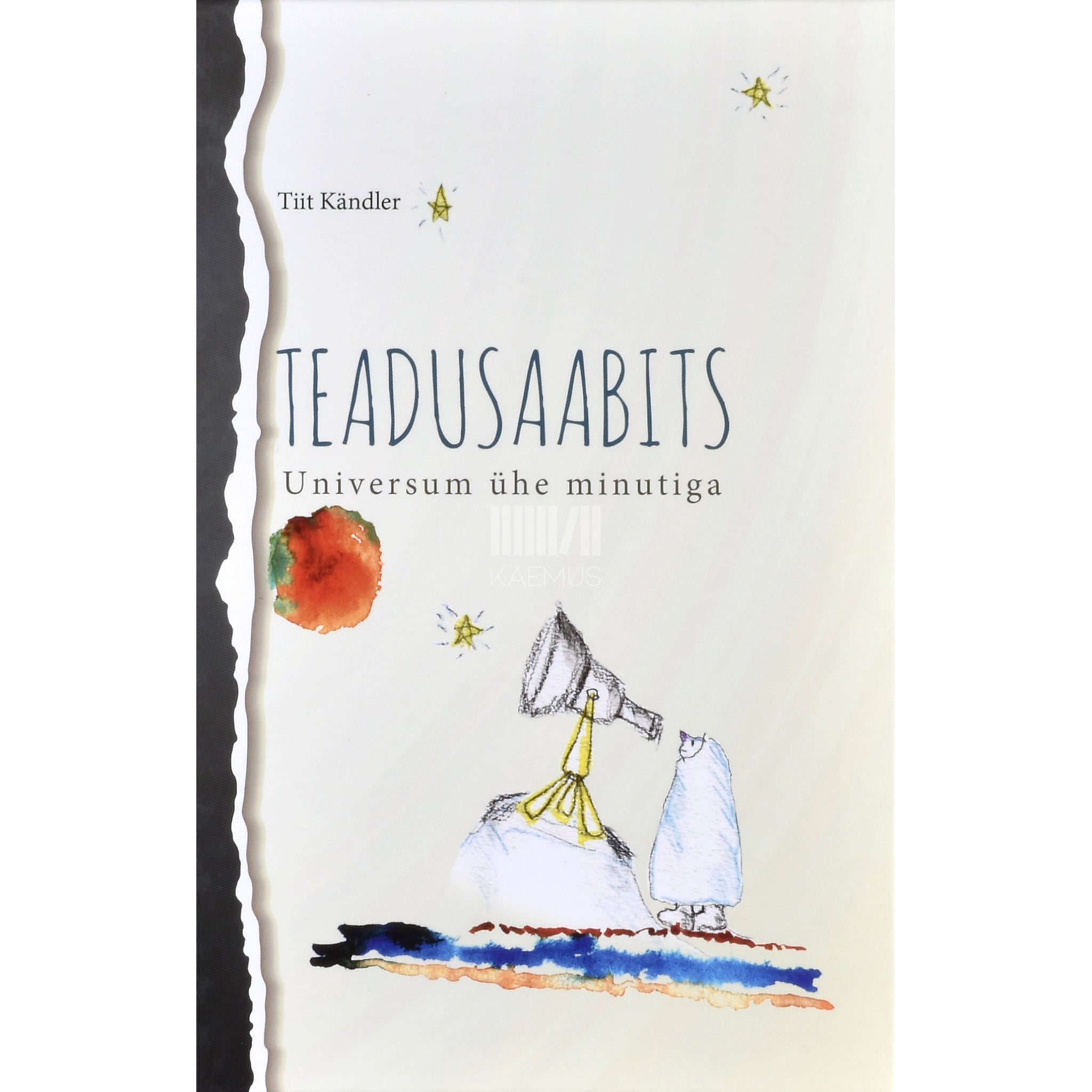 Tiit Kändler Teadusaabits. Universum ühe minutiga