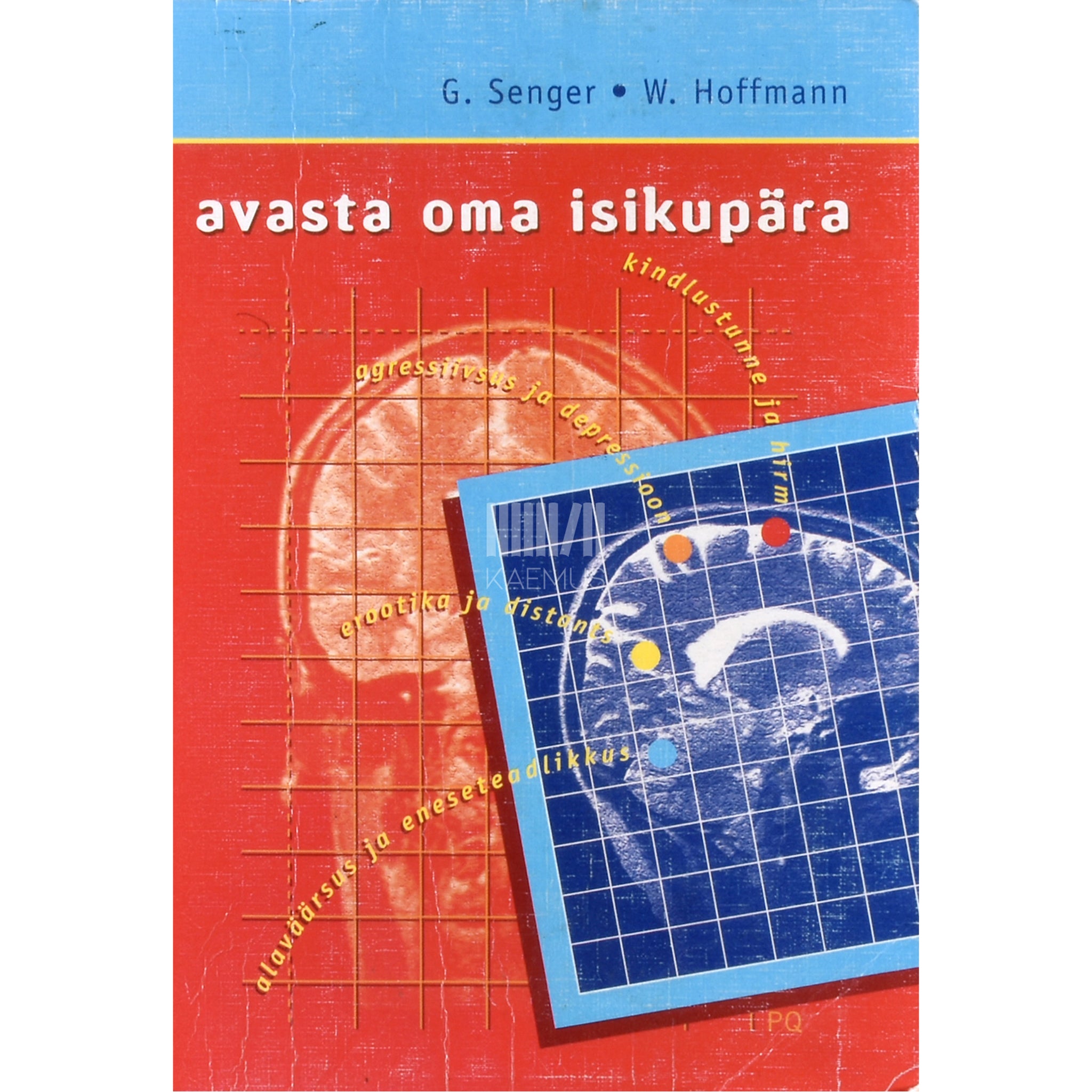 Walter Hoffmann, Gerti Senger Avasta oma isikupära