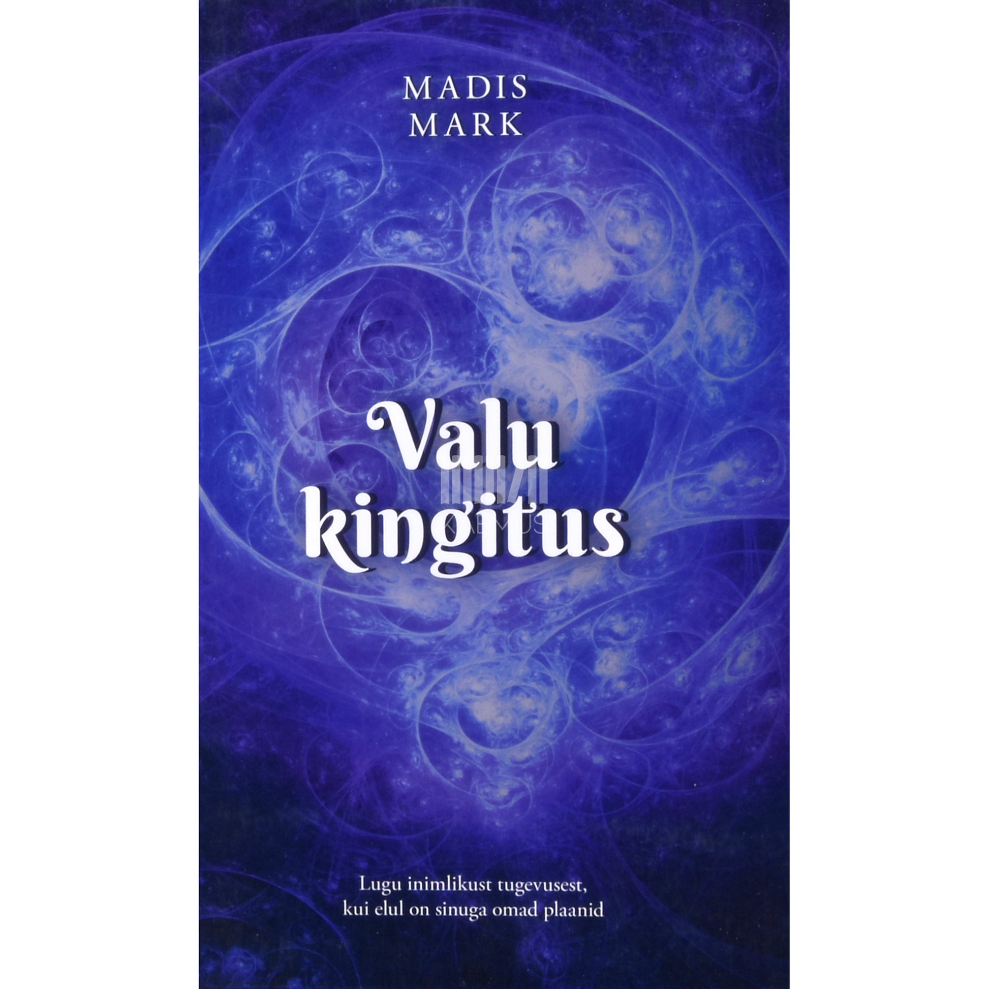 Madis Mark. Valu kingitus
