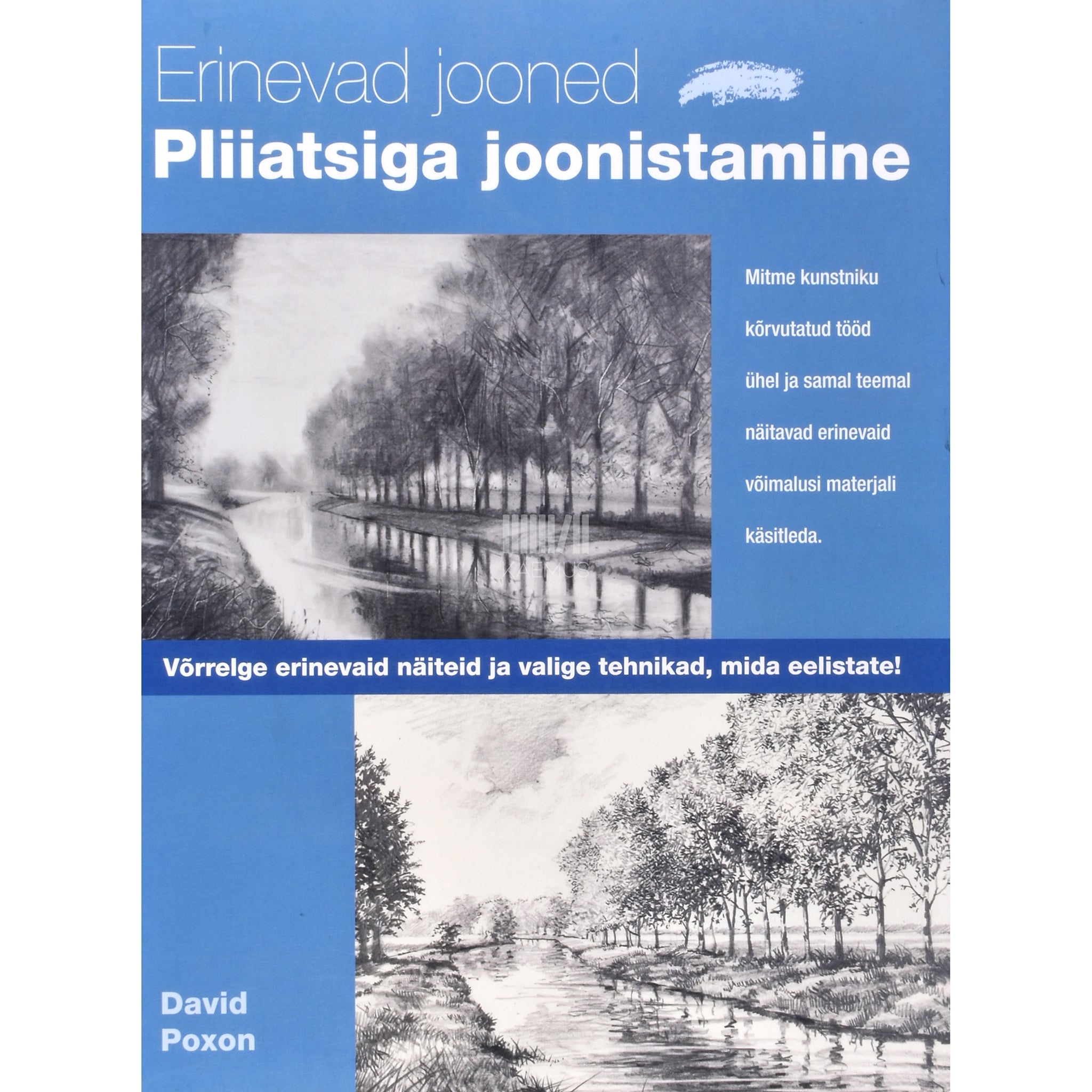 David Poxon Erinevad jooned. Pliiatsiga joonistamine