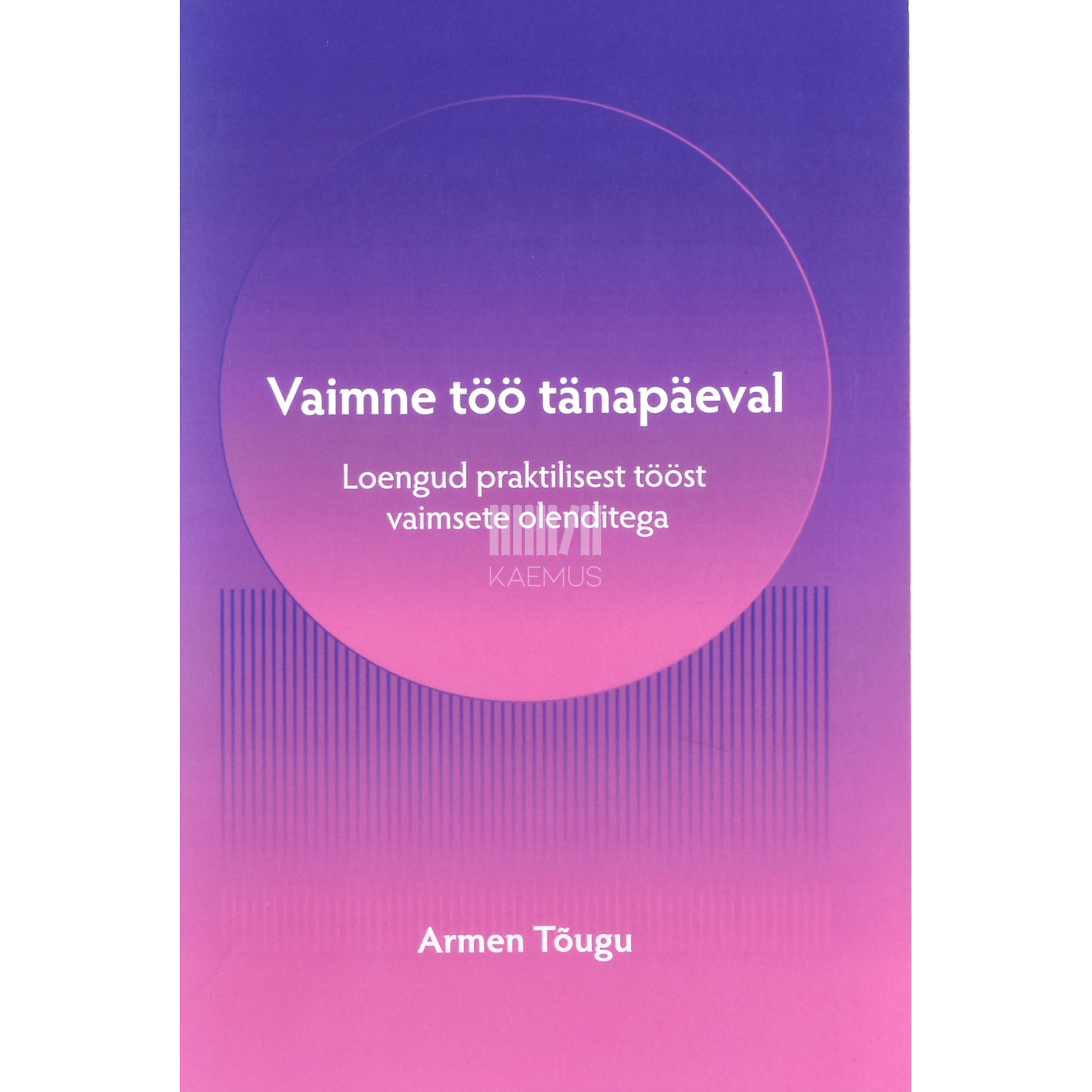 Armen Tõugu. Vaimne töö tänapäeval