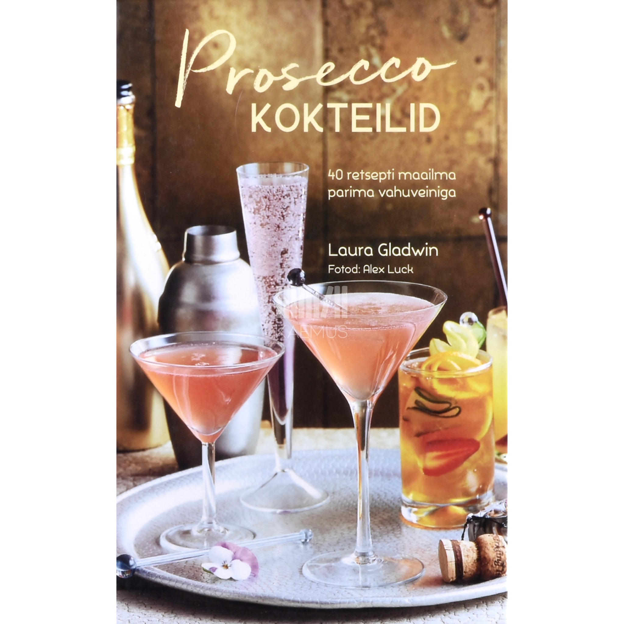 Laura Gladwin Prosecco kokteilid