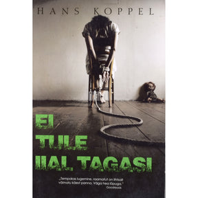 Hans Koppel Ei tule iial tagasi