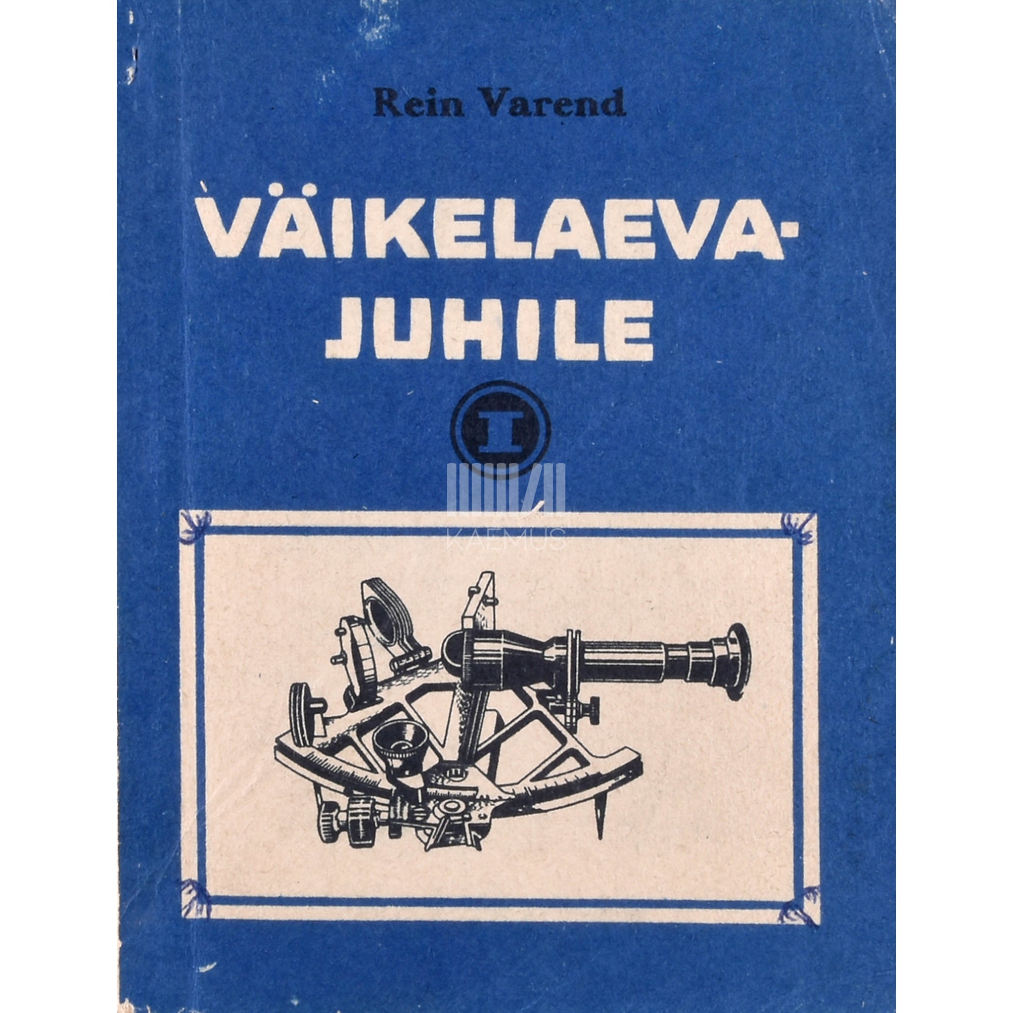 Rein Varend Väikelaevajuhile 1. osa