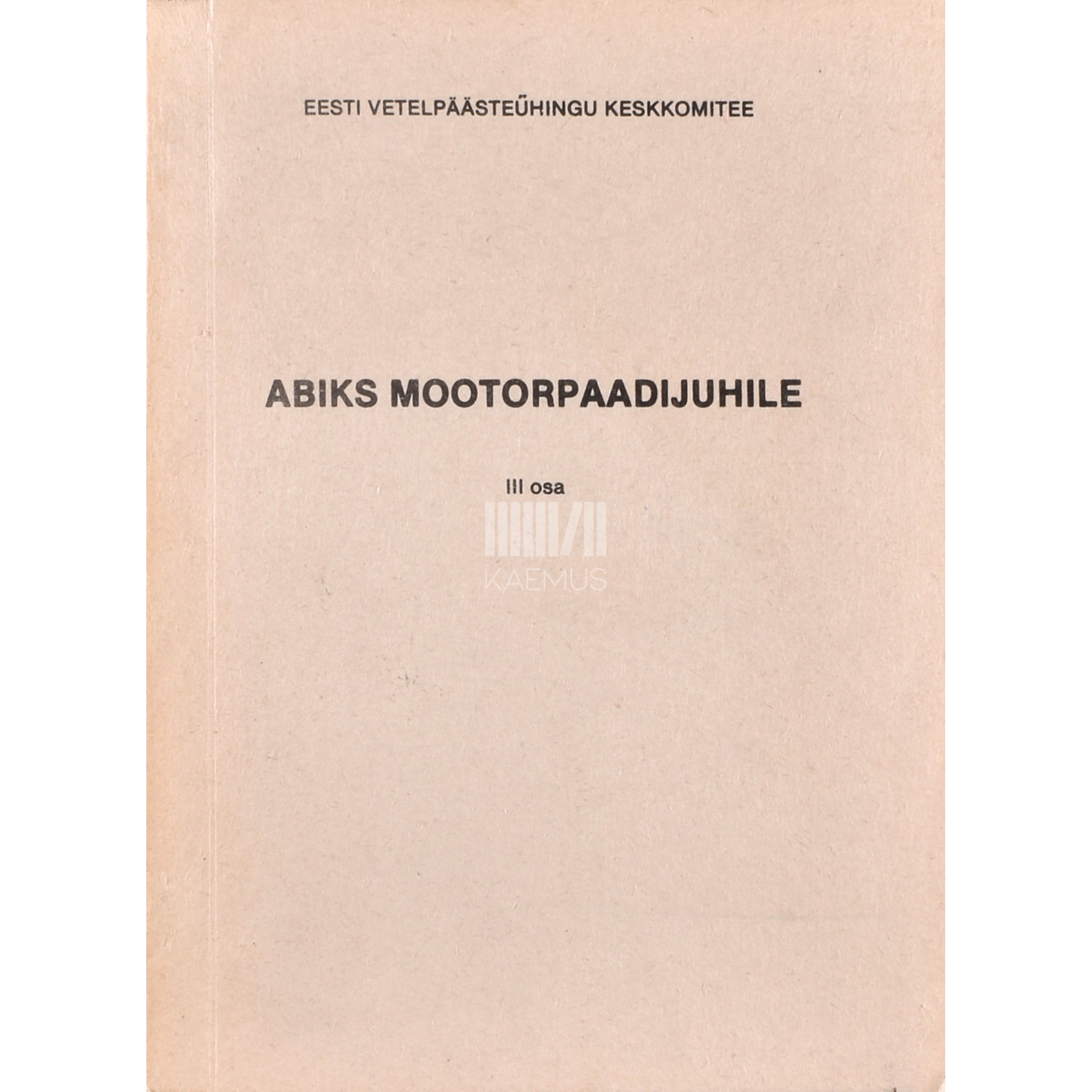 Kaemus Abiks mootorpaadijuhile 3. osa