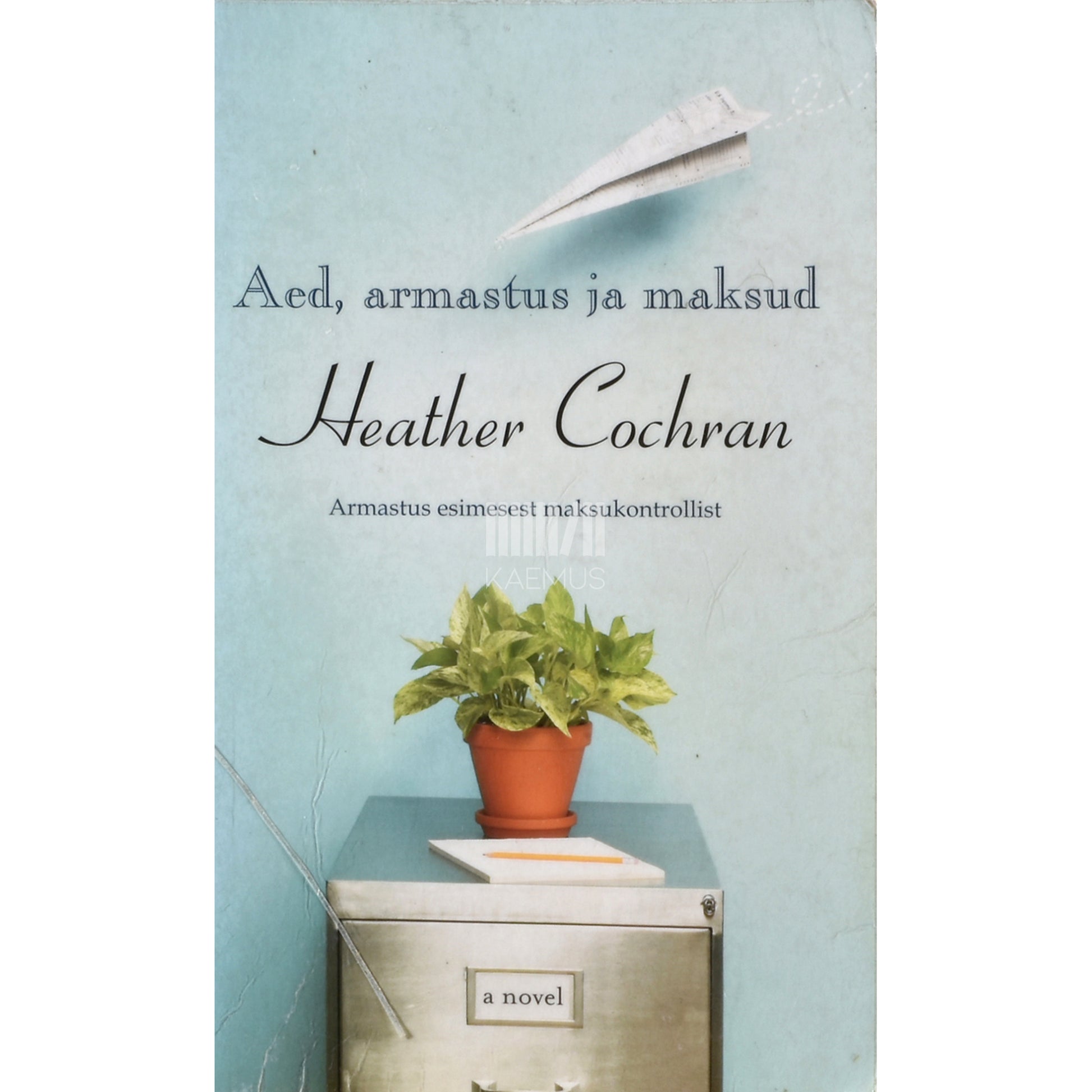Heather Cochran. Aed, armastus ja maksud