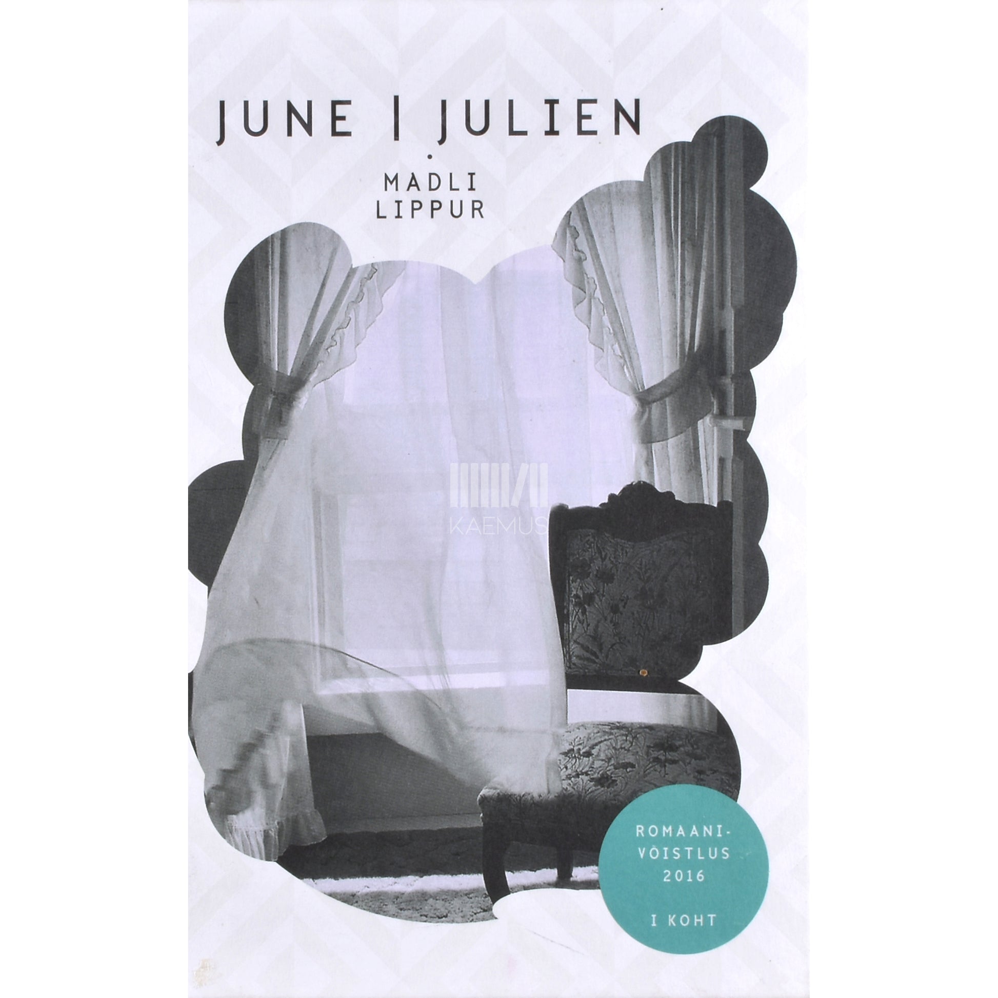 Madli Lippur. June. Julien