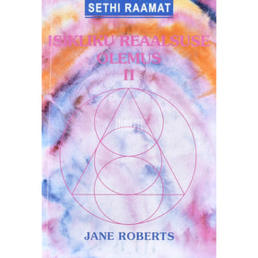 Jane Roberts Isikliku reaalsuse olemus 2. osa