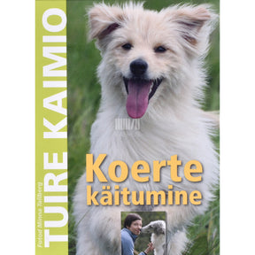 Tuire Kaimio Koerte käitumine