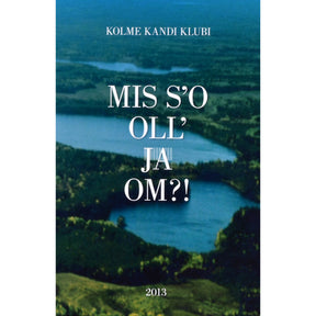 Kaemus Mis s'o oll' ja om?!
