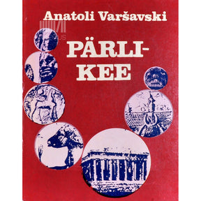 Anatoli Varšavski Pärlikee. Kuulsatest kultuurimälestistest