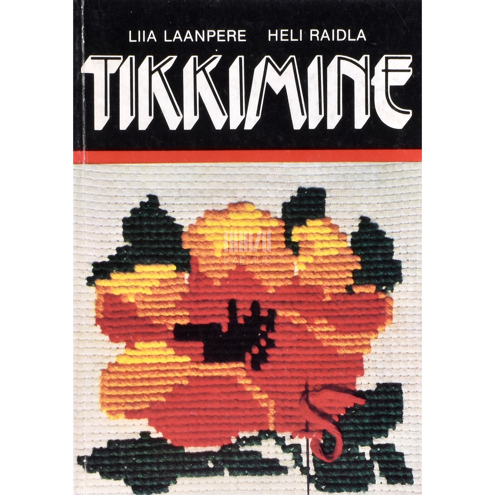 Liia Laanpere, Heli Randla. Tikkimine