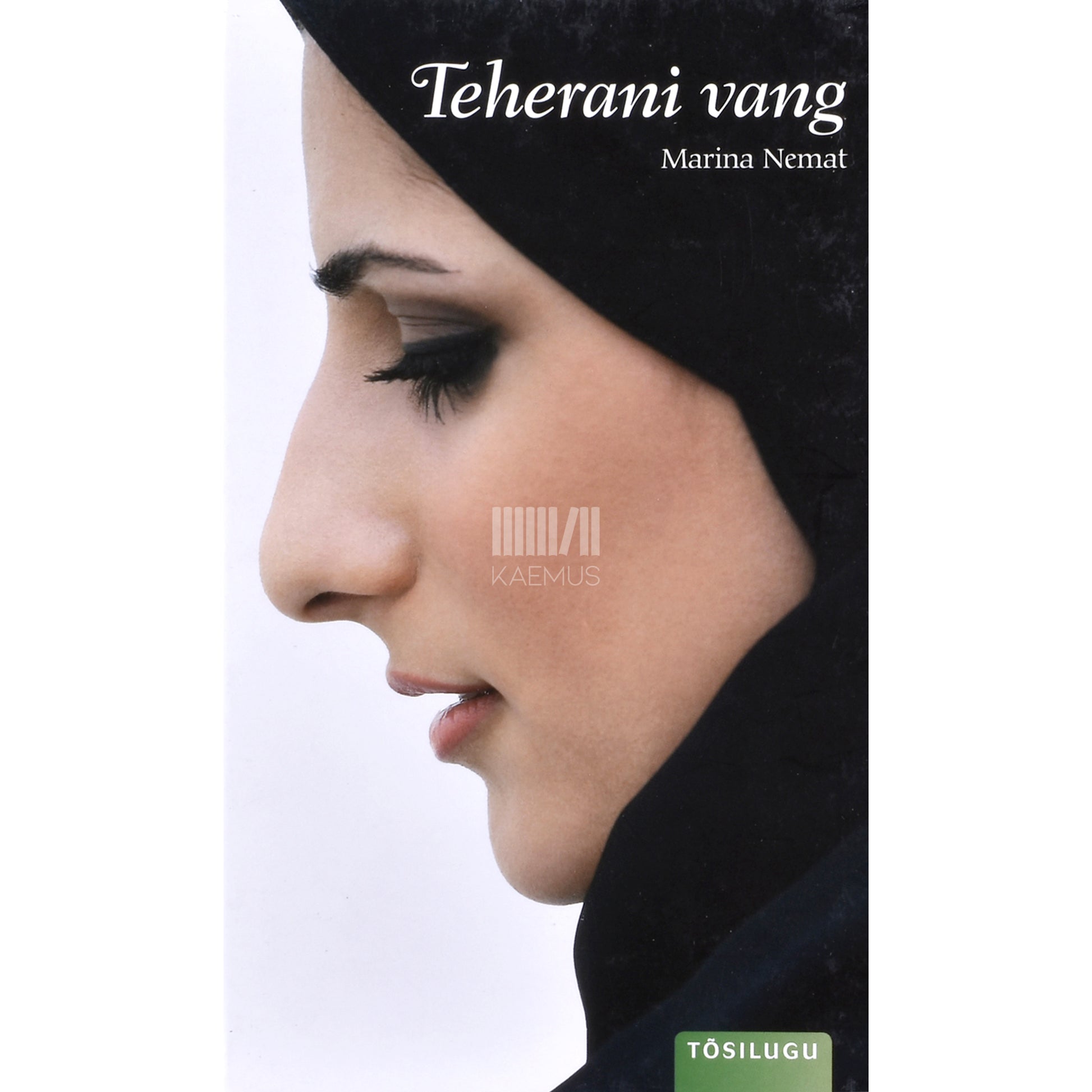 Marina Nemat. Teherani vang