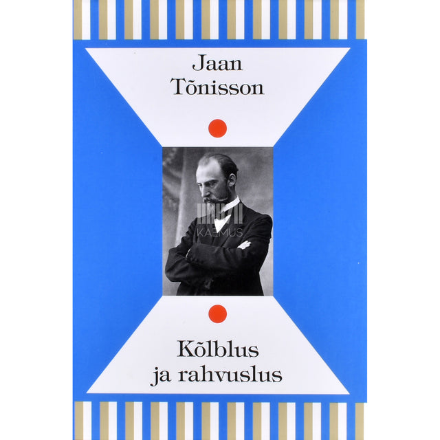 Jaan Tõnisson. Kõlblus ja rahvuslus