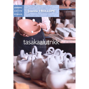 Joanna Trollope Tasakaalutrikk