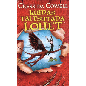 Cressida Cowell Kuidas taltsutada lohet