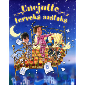 Kaemus Unejutte terveks aastaks