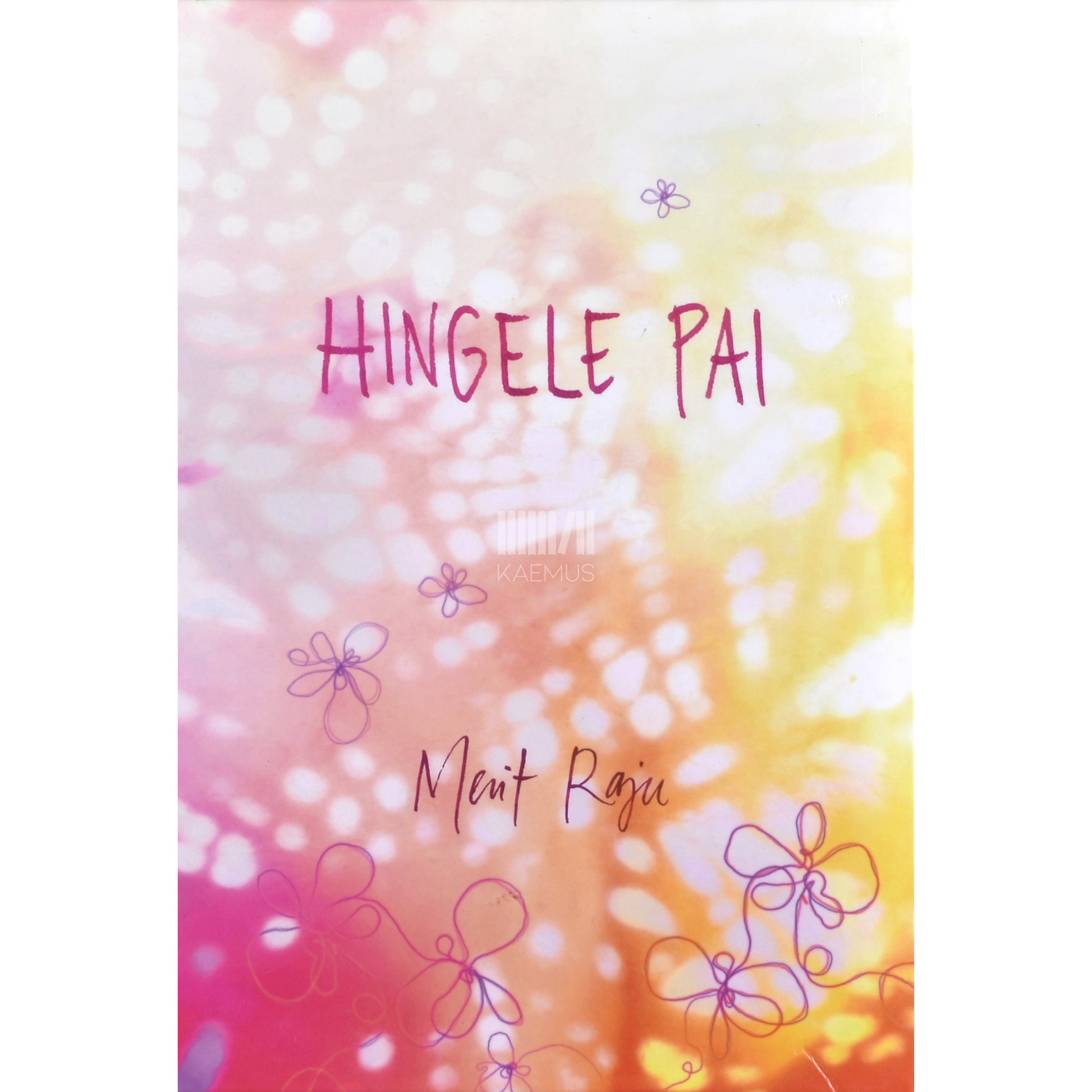 Merit Raju. Hingele pai