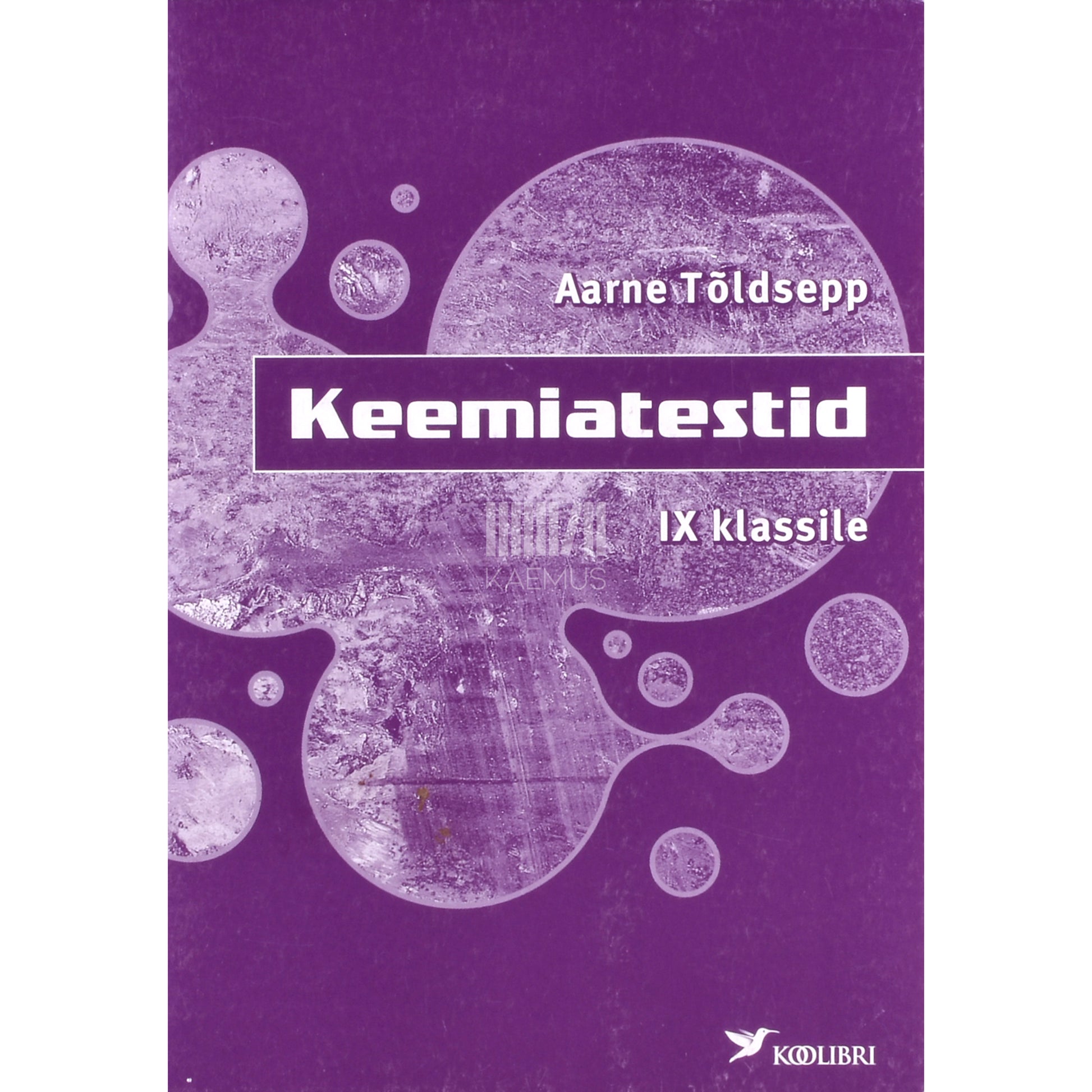 Aarne Tõldsepp. Keemiatestid IX klassile