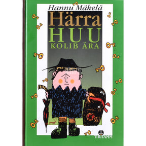 Hannu Mäkelä Härra Huu kolib ära