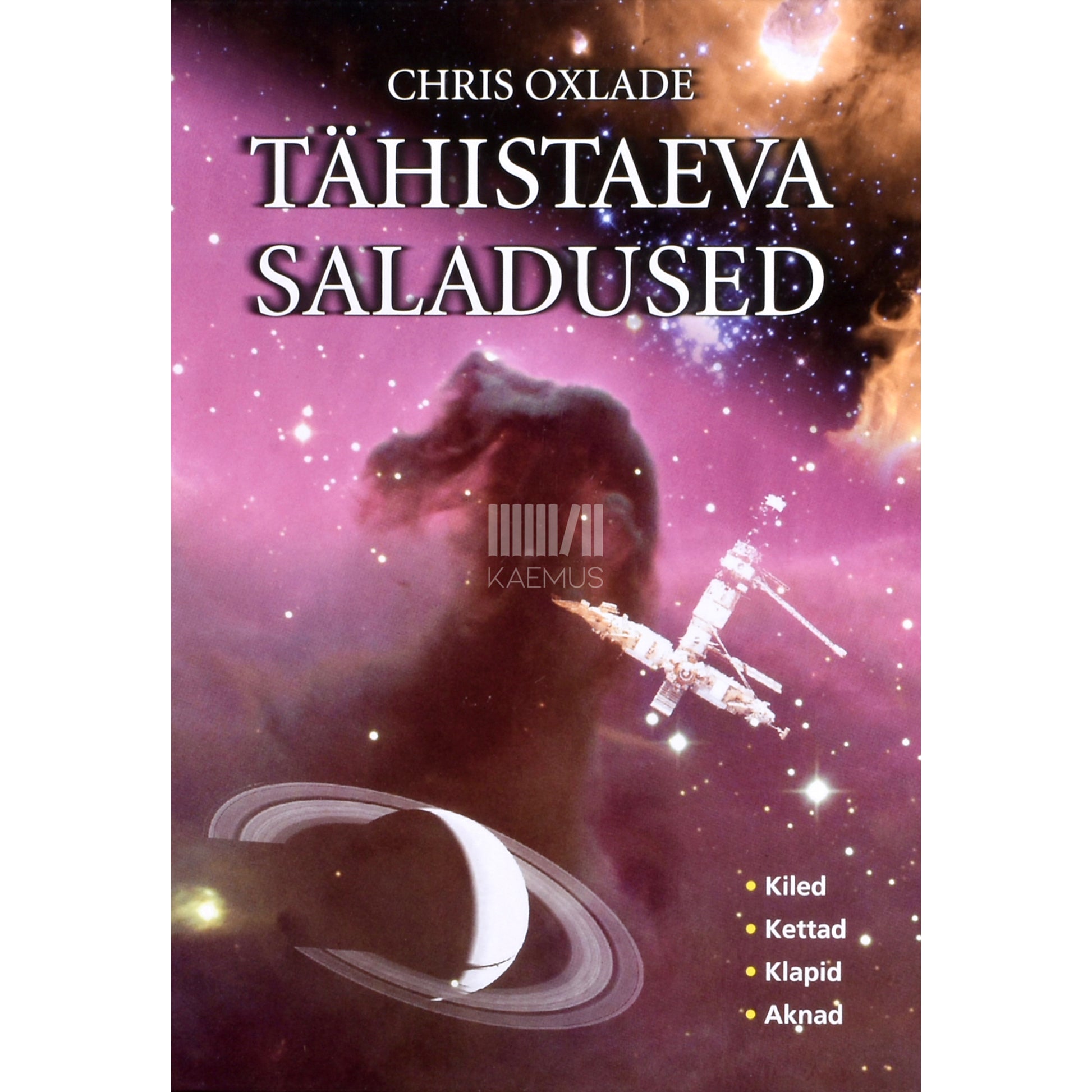 Chris Oxlade. Tähistaeva saladused