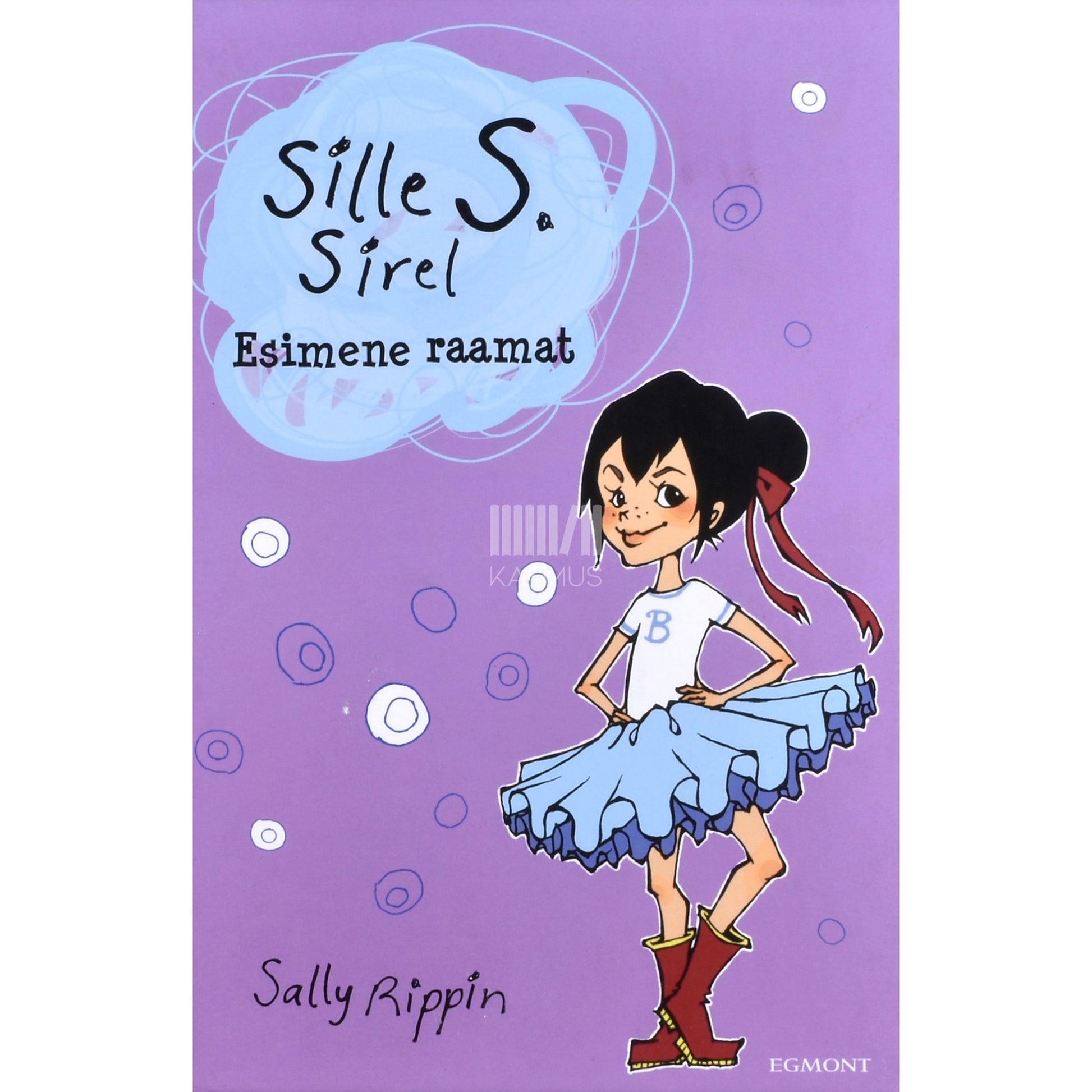 Sally Rippin. Sille S. Sirel 1. osa