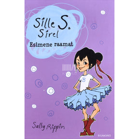Sally Rippin Sille S. Sirel 1. osa
