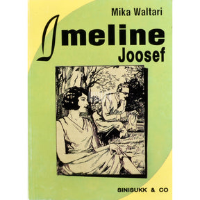 Mika Waltari Imeline Joosef ehk elu on seiklus