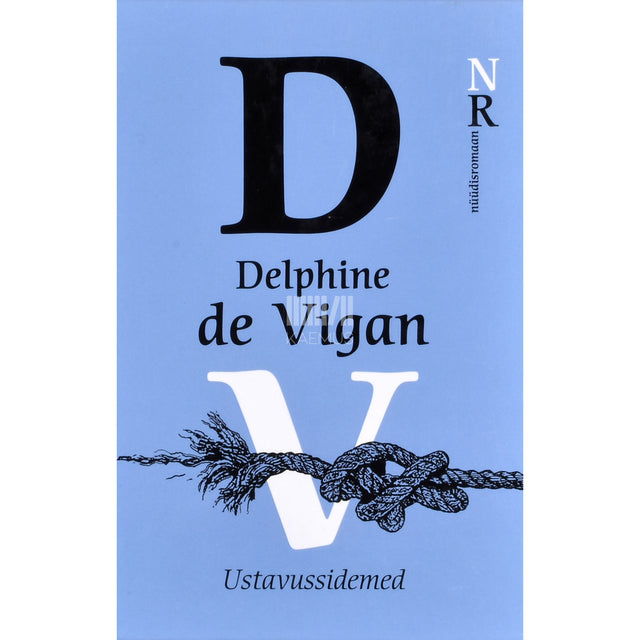 Delphine de Vigan. Ustavussidemed