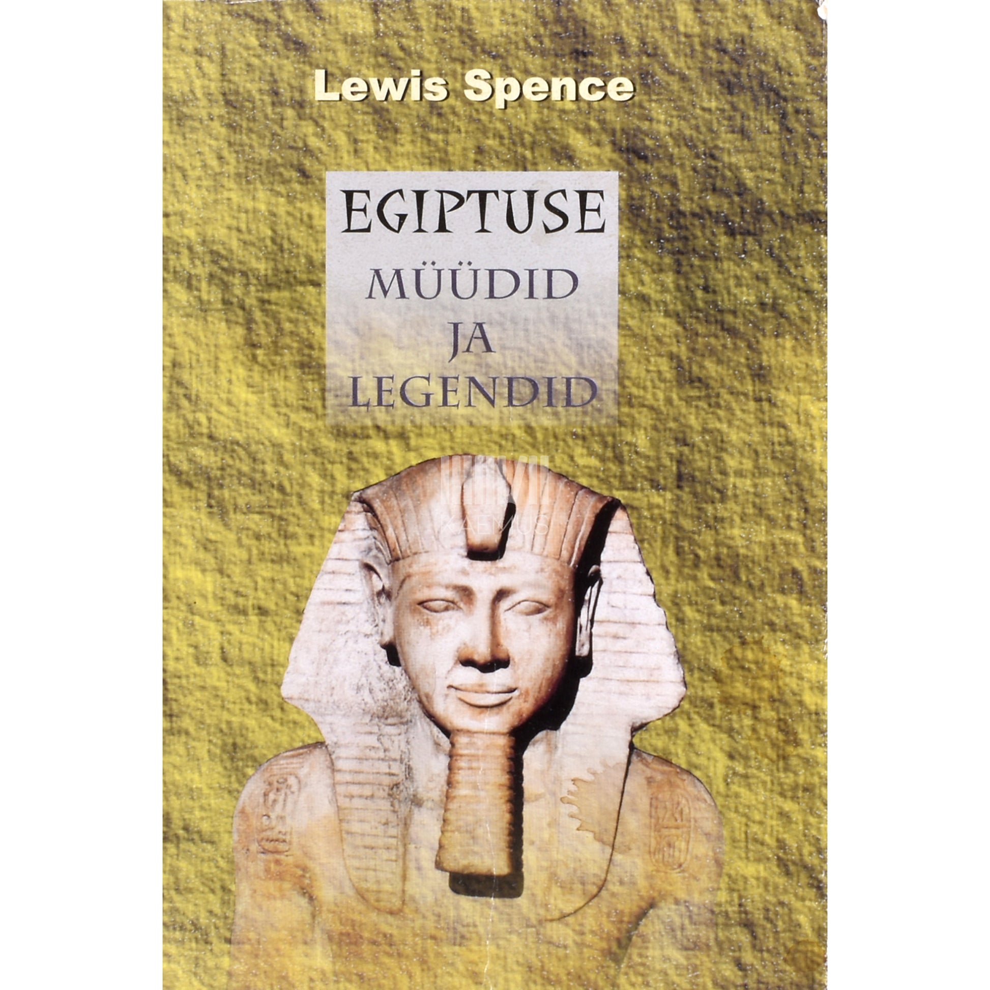 Lewis Spence. Egiptuse müüdid ja legendid