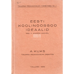 August Kuks Eesti koolinoorsoo ideaalid