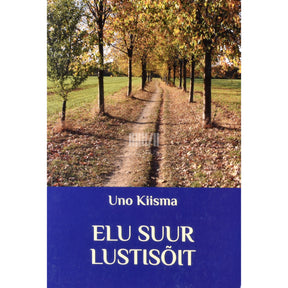 U. K. Kiesemann Elu suur lustisõit