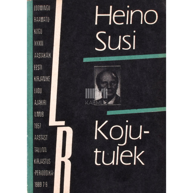 Heino Susi. Kojutulek. Mälestused