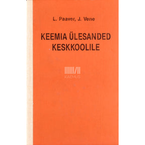 Liia Paaver, Jüri Vene Keemia ülesanded keskkoolile