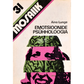 Aino Lunge Emotsioonide psühholoogia