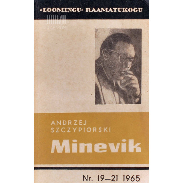 Andrzej Szczypiorski - Minevik
