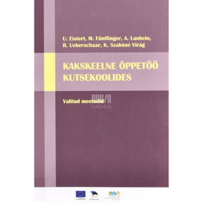 Kaemus Kakskeelne õppetöö kutsekoolides