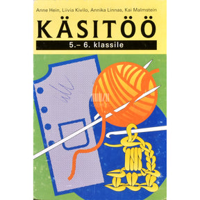 Kaemus Käsitöö. Õpik 5.-6. klassile