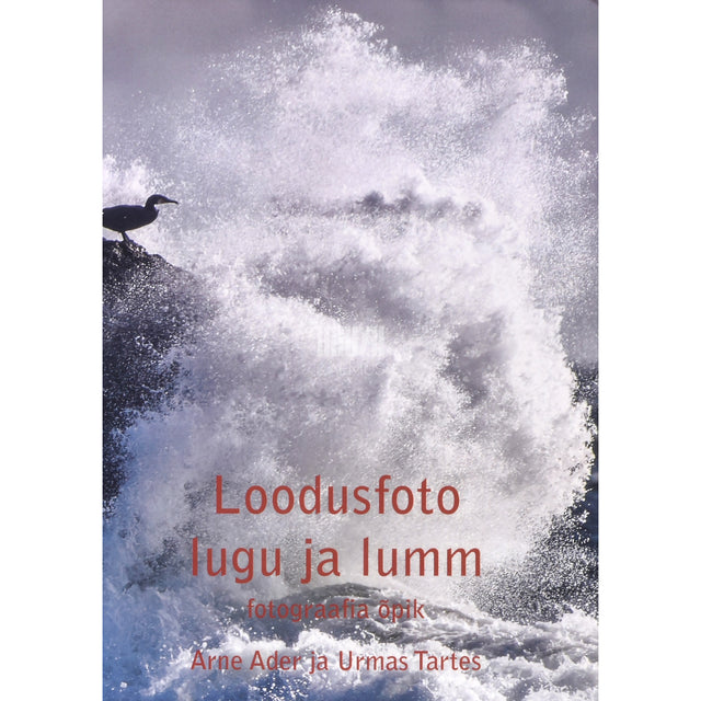 Arne Ader, Urmas Tartes. Loodusfoto lugu ja lumm