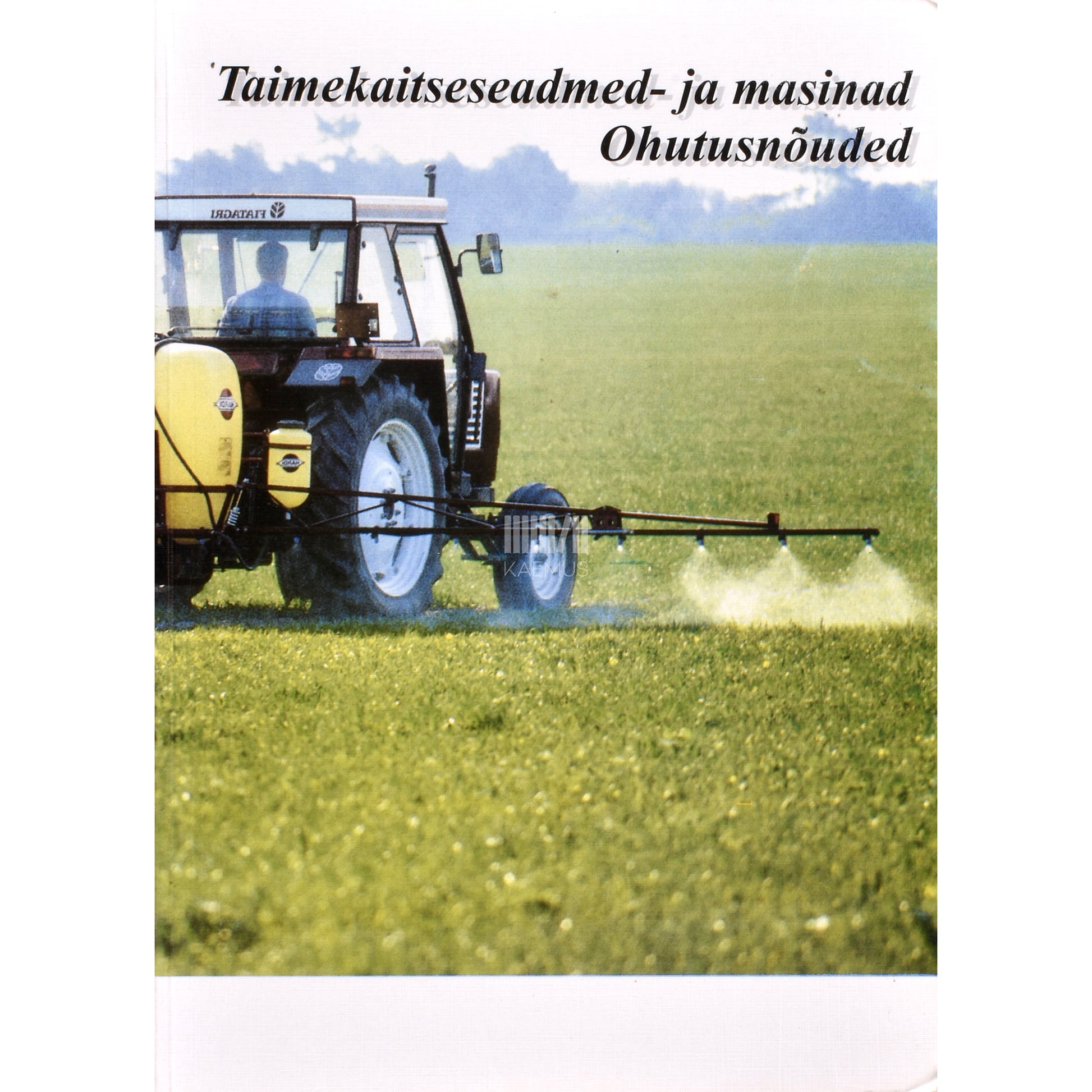 Taimekaitseseadmed- ja masinad