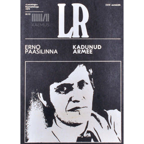 Erno Paasilinna Kadunud armee. Jutustus Mustast Majorist ja ta väeosast ühe sõja lõppjärgus